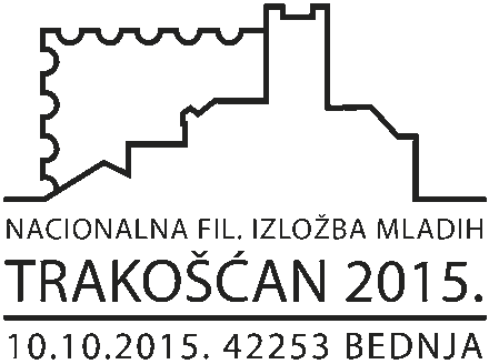 NACIONALNA FILATELISTIČKA IZLOŽBA MLADIH - TRAKOŠĆAN 2015.